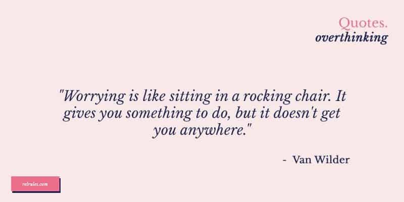 overthinking quotes
