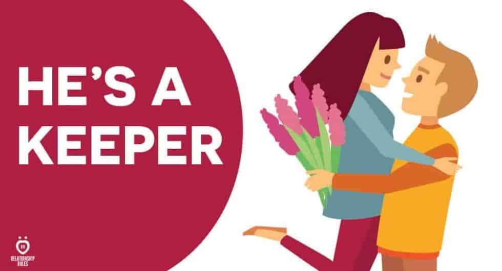 8 Signs That Your Man Is Definitely A Keeper Relationship Rules