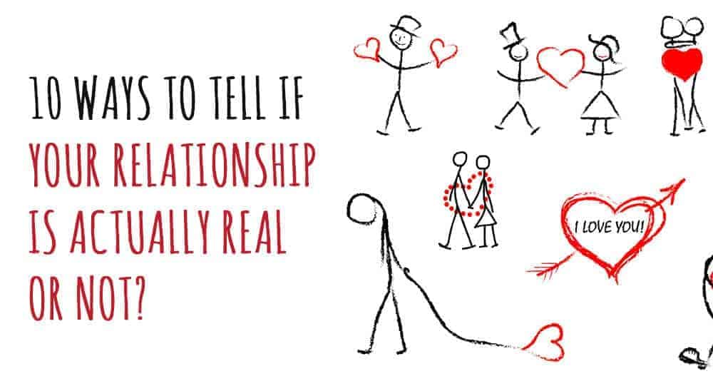 A relationship what is real How can