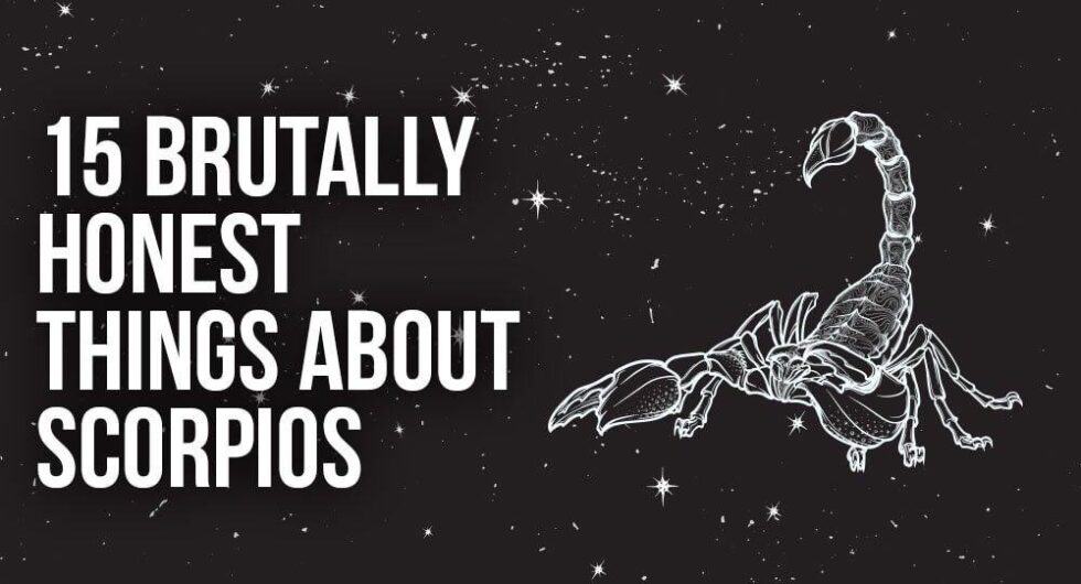 15 Brutally Honest things about Scorpios Relationship Rules