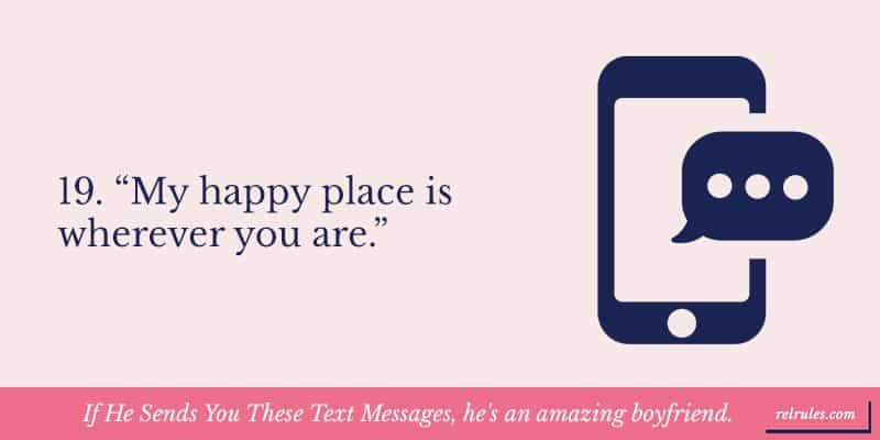 If He Sends You These Text Messages, he's an amazing boyfriend