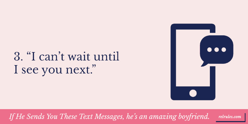 If He Sends You These Text Messages, he's an amazing boyfriend