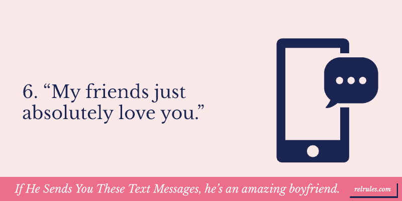 If He Sends You These Text Messages, he's an amazing boyfriend