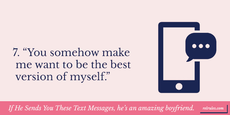 If He Sends You These Text Messages, he's an amazing boyfriend