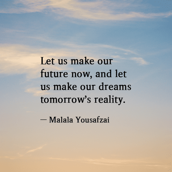 Malala Yousafzai Quote