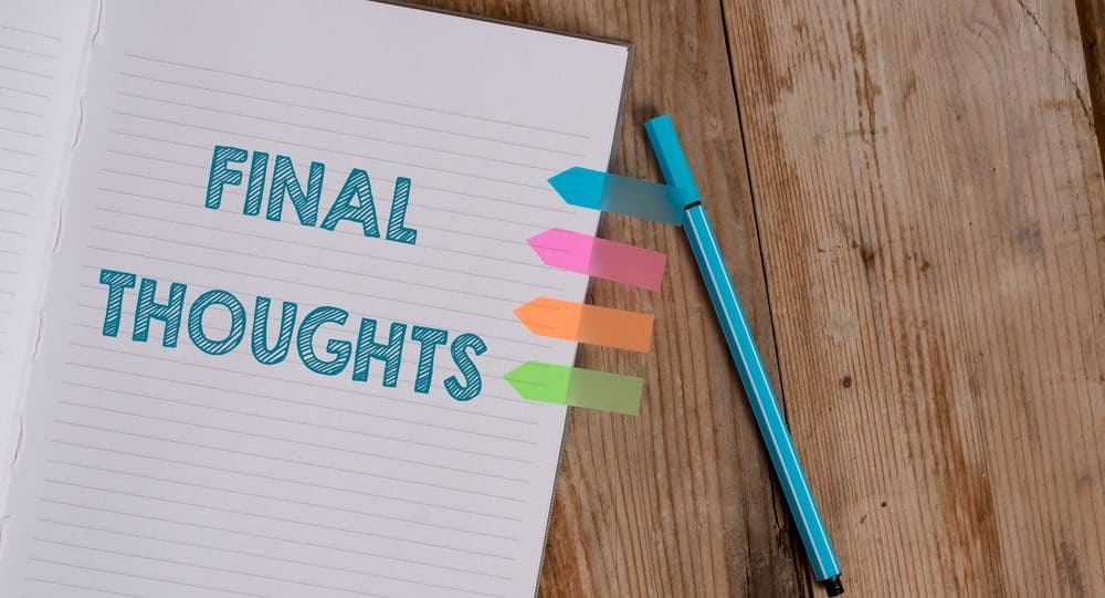 Final Thoughts
