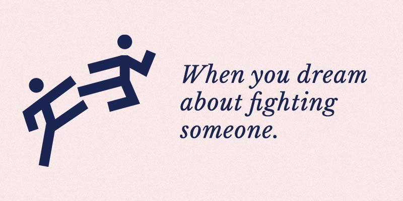 when you dream about fighting someone