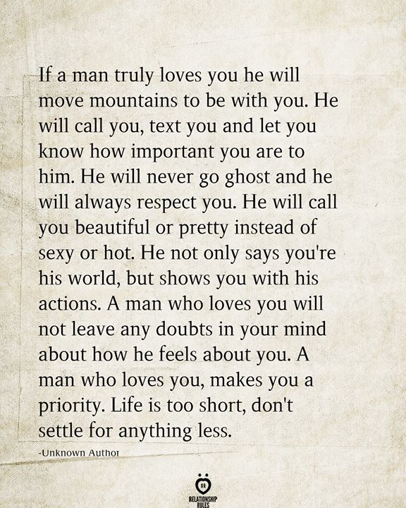 If A Man Truly Loves You He Will Move Mountains To Be With You