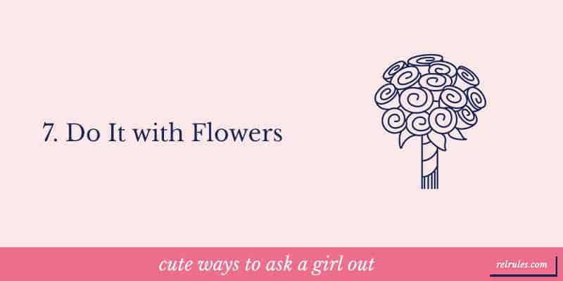 cute ways to ask a girl out