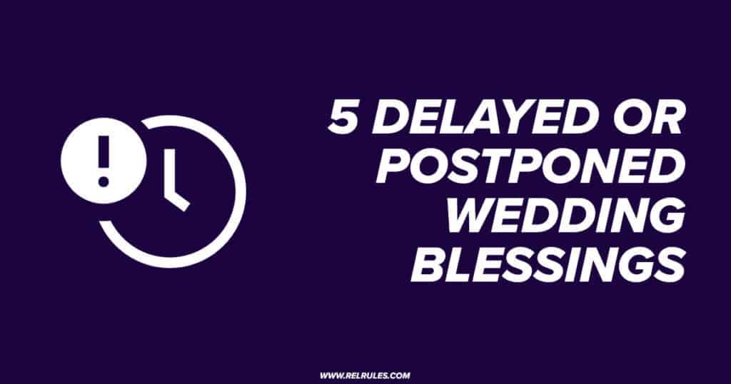 postponed delayed wedding blessings