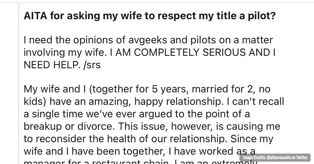 The Internet is Gobsmacked by a Man Who Wants His Wife to Call Him a Pilot When He’s NOT a PILOT