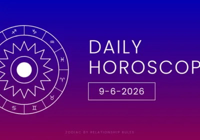 Daily Horoscope for Tuesday, June 9, 2026